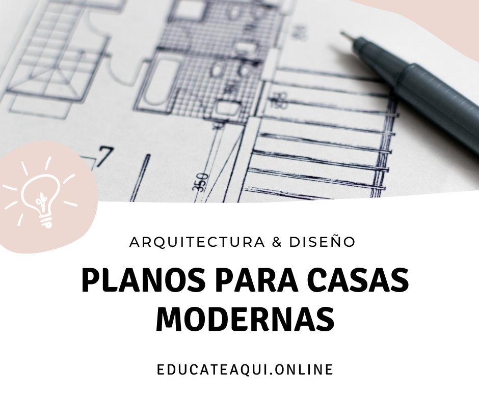 INCREIBLE PLANOS PARA CASAS MODERNAS - EDUCATE AQUÍ